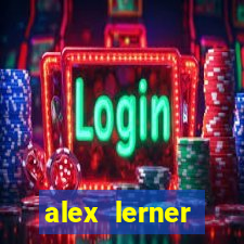 alex lerner jornalista fortuna